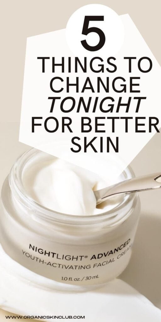 common overnight skincare mistakes that prevent clearer skin