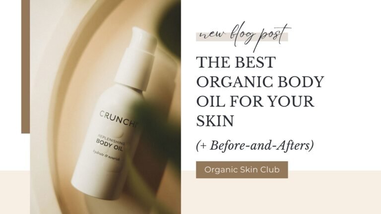 Best organic body oil for skin by Crunchi